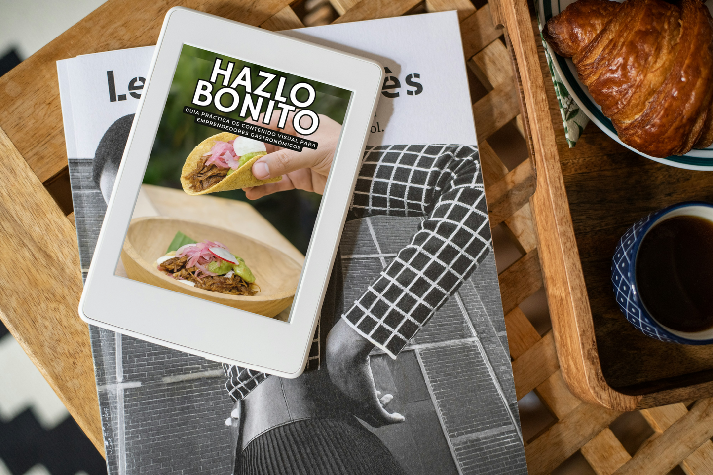 HAZLO BONITO VOL. 1 - Guía práctica de contenido visual para emprendedores gastronómicos
